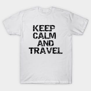 Keep calm and travel T-Shirt